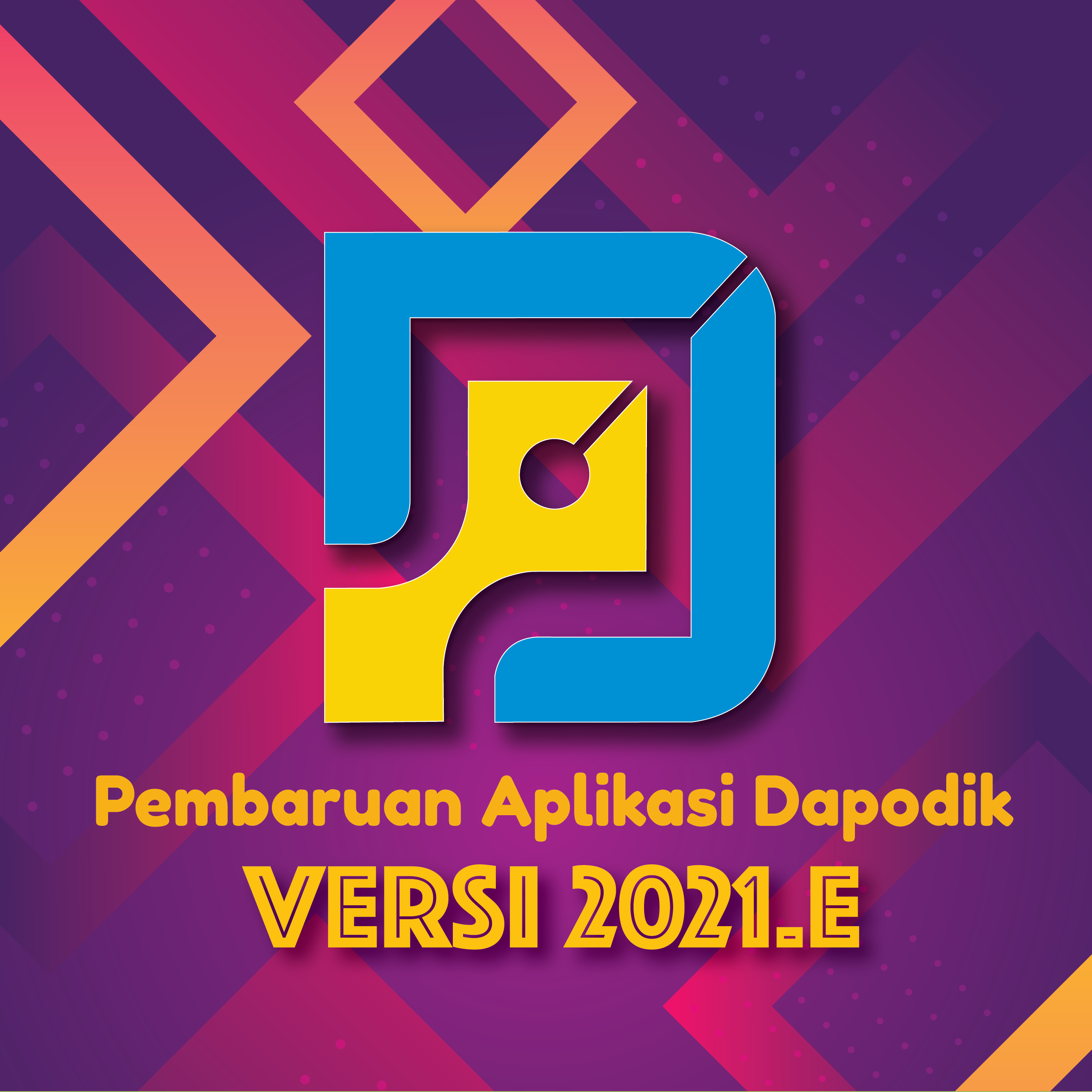 Rilis Pembaruan Aplikasi Dapodik Versi 2021.e